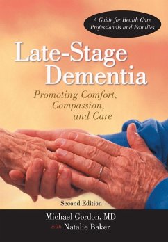 Late-Stage Dementia - Gordon MD, Michael