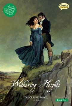 Wuthering Heights the Graphic Novel: Quick Text - Bronte, Emily