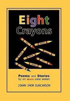 Eight Crayons - Duncanson, Joann Snow