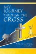 My Journey Through the Cross - Bild 1