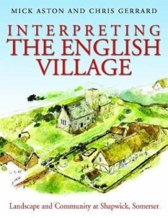 Interpreting the English Village - Aston, Mick; Gerrard, Christopher