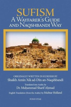 Sufism: A Wayfarer's Guide to the Naqshbandi Way - Ala Ad-Din An-Naqshbandi, Shaikh Amin