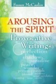 Arousing the Spirit: Provocative Writings