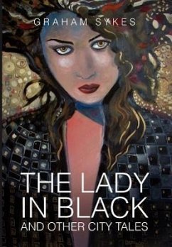 The Lady in Black and Other City Tales