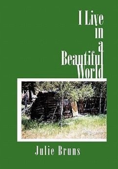 I Live in a Beautiful World - Bruns, Julie