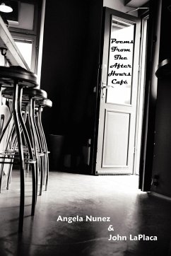 Poems From The After Hours Café - Nunez, Angela; Laplaca, John