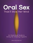 Oral Sex That'll Blow Her Mind