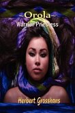 Orola, Warrior Princess Orola, Warrior Princess
