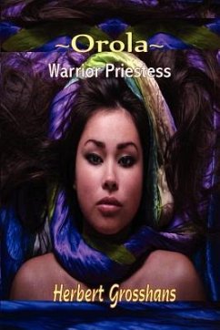 Orola, Warrior Princess - Grosshans, Herbert