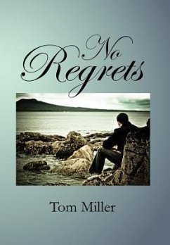 No Regrets - Miller, Tom