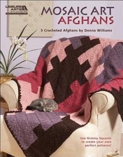 Mosaic Art Afghans: 5 Crocheted Afghans - Williams, Donna