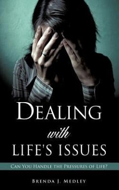 Dealing with Life's Issues - Medley, Brenda J