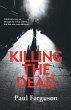 Killing the Dead - Bild 1