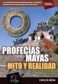 Profecías mayas : mito y realidad