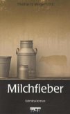 Milchfieber / Der Milchkontrolleur Bd.3