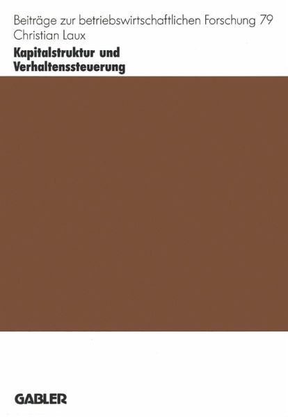 Kapitalstruktur und Verhaltenssteuerung