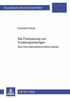 Die Finanzierung von Existenzgründungen - Schulz, Eckehard