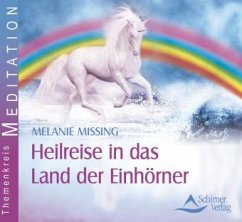 Heilreise in das Land der Einhörner - Missing, Melanie