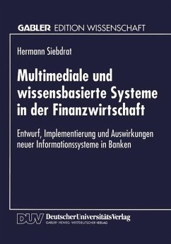 Multimediale und wissensbasierte Systeme in der Finanzwirtschaft - Siebdraht, Hermann