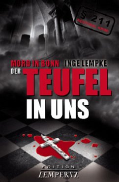 Mord in Bonn - Der Teufel in uns - Lempke, Inge