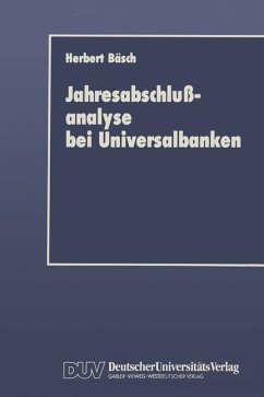 Jahresabschlußanalyse bei Universalbanken - Bäsch, Herbert