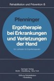 Ergotherapie bei Erkrankungen und Verletzungen der Hand