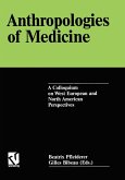 Anthropologies of Medicine Anthropologies of Medicine