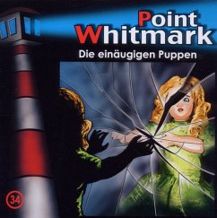 Die einäugigen Puppen / Point Whitmark Bd.34 (1 Audio-CD)