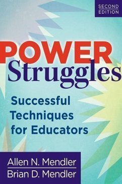Power Struggles - Mendler, Allen N; Mendler, Brian D