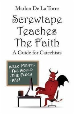 Screwtape Teaches the Faith - La, Marlon De