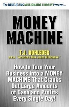 Money Machine - Rohleder, T J