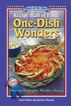 Recipe Hall of Fame One-Dish Wonders: Winning Recipes from Hometown America