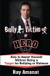 Bully, Victim, or Hero? How to Assert... - Bild 1