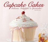 Cupcake Cakes: Delicious, Delightful, & Spectacular