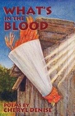 What's in the Blood: Poems - Denise, Cheryl