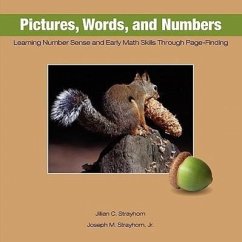 Pictures, Words, and Numbers: Learning Number Sense and Early Math Skills Through Page-Finding - Strayhorn, Jillian C.; Strayhorn, Joseph M.