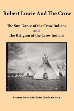 Robert Lowie and The Crow - Lowie, Robert H