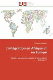 L¿intégration en Afrique et en Europe