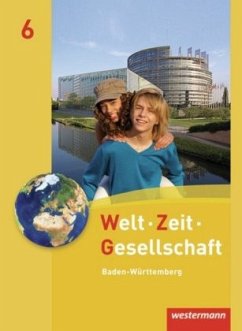 10. Schuljahr, Schülerband / Welt - Zeit - Gesellschaft, Hauptschule Baden-Württemberg (2012) 6