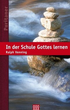 In der Schule Gottes lernen - Ralph Venning