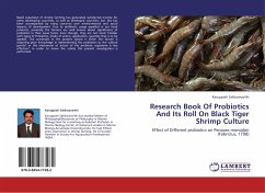 Research Book Of Probiotics And Its Roll On Black Tiger Shrimp Culture - Sakkaravarthi, Karuppiah
