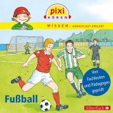 Fußball / Pixi Wissen Bd.23 (1 Audio-CD)