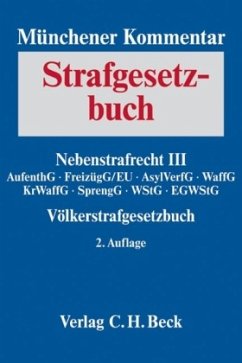 Nebenstrafrecht III, Völkerstrafgesetzbuch / Münchener Kommentar zum Strafgesetzbuch Bd.8