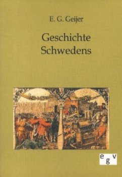 Geschichte Schwedens - Geijer, Erik G.