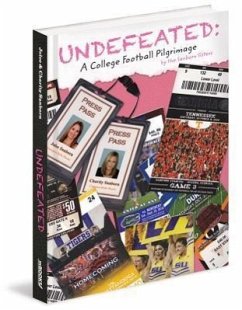 Undefeated: A College Football Pilgrimage - Sanborn, Jolee; Sanborn, Charity