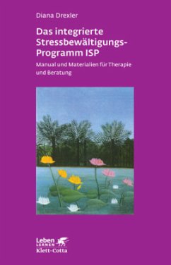Das integrierte Streß-Bewältigungsprogramm ISP, m. CD-ROM - Drexler, Diana