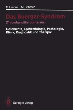 Das Buerger-Syndrom (Thrombangiitis obliterans) - Diehm, Curt; Schäfer, Michael