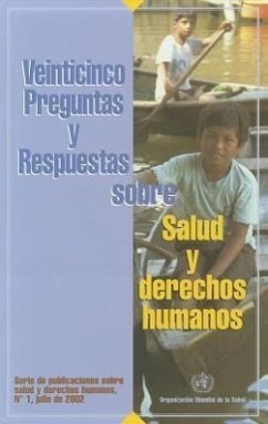 Veinticinco Preguntas Y Respuestas Sobre Salud Y Derechos Humanos - World Health Organization