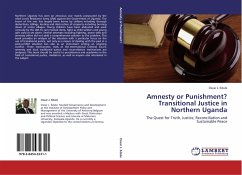 Amnesty or Punishment? Transitional Justice in Northern Uganda - Edule, Oscar J.