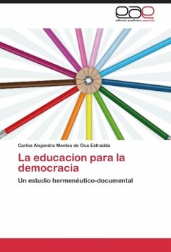 La educacion para la democracia - Montes de Oca Estradda, Carlos Alejandro